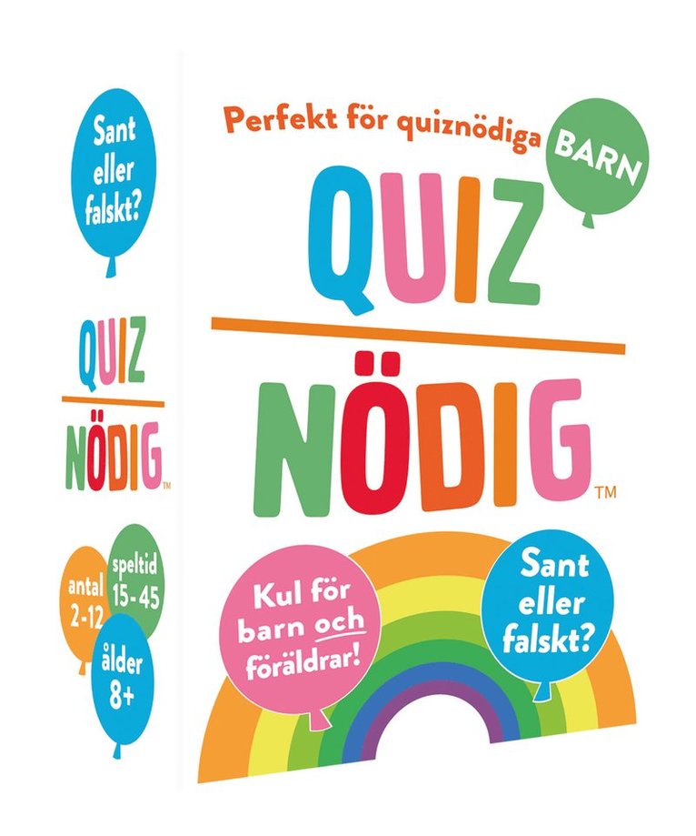 QuizNödig - Sant eller falskt Barn, Övrigt