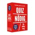 Quiznödig - Ja eller Nej, Övrigt