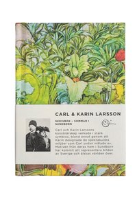 Anteckningsbok A6 - Carl och Karin Larsson : Sommar i Sundborn 