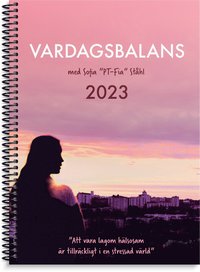 Kalender 2023 Vardagsbalans - Sofia PT-Fia Ståhl