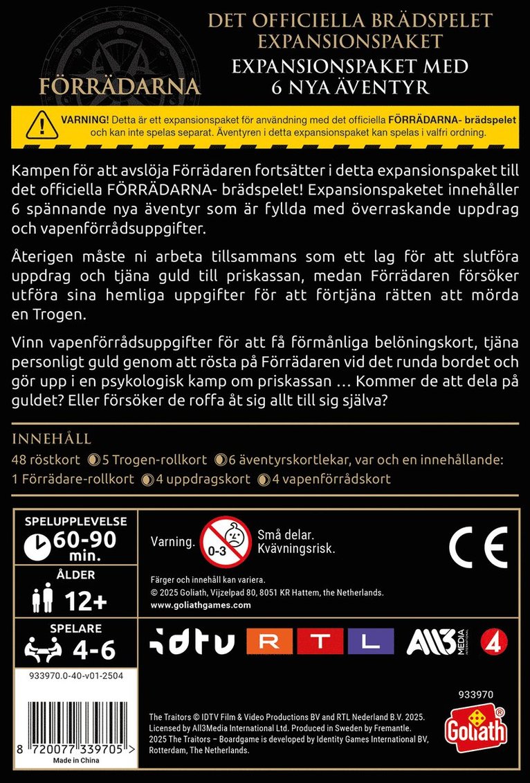 Förrädarna Expansion, Övrigt
