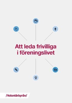 bokomslag Att leda frivilliga i föreningslivet