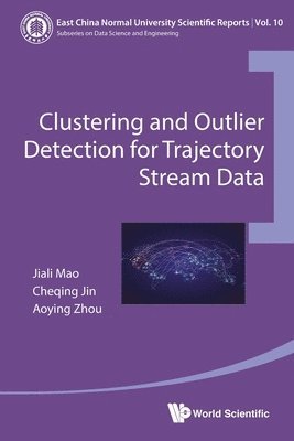 bokomslag Clustering And Outlier Detection For Trajectory Stream Data