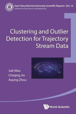 Clustering And Outlier Detection For Trajectory Stream Data 1