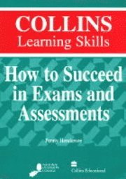 Penny Henderson - How to Succeed in Exams and Assessments, Inbunden