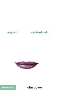 bokomslag Why Am I Afraid To Love?