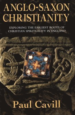 bokomslag Anglo-saxon Christianity