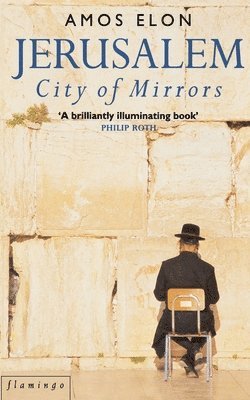 bokomslag Jerusalem: City of Mirrors