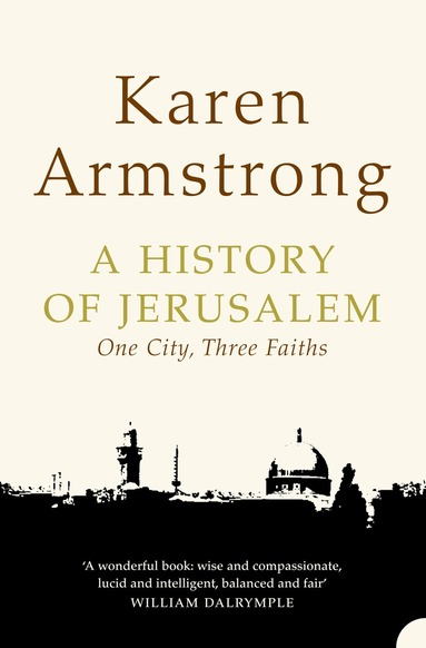 Karen Armstrong - History of Jerusalem, Häftad