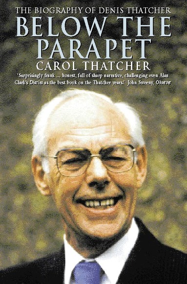 Carol Thatcher - Below the Parapet, Häftad