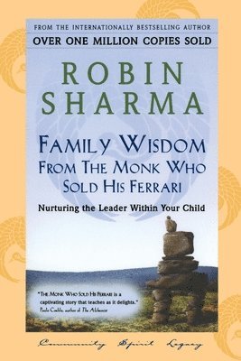 Robin Sharma - Family Wisdom from Monk Who Sold His Ferrari, Häftad