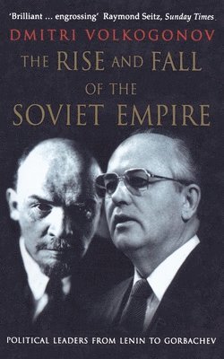 The Rise and Fall of the Soviet Empire 1