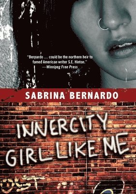 Sabrina Bernardo - Innercity Girl Like Me, Häftad