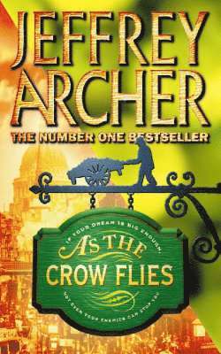 Jeffrey Archer - As the Crow Flies, Häftad