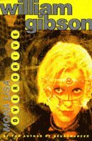 William Gibson - Mona Lisa Overdrive, Häftad