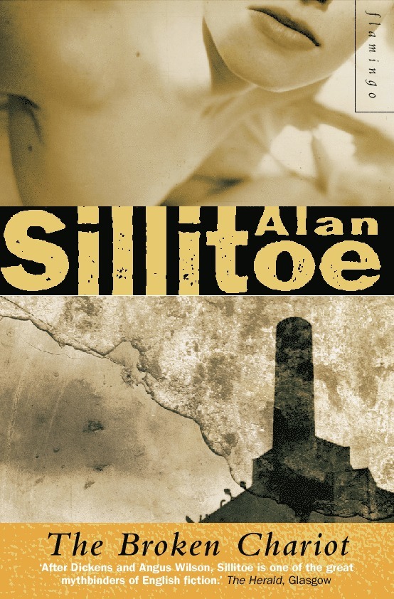 Alan Sillitoe - Broken Chariot, Häftad