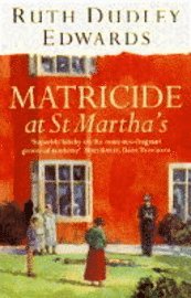 bokomslag Matricide At St Marthaâ¿¿s