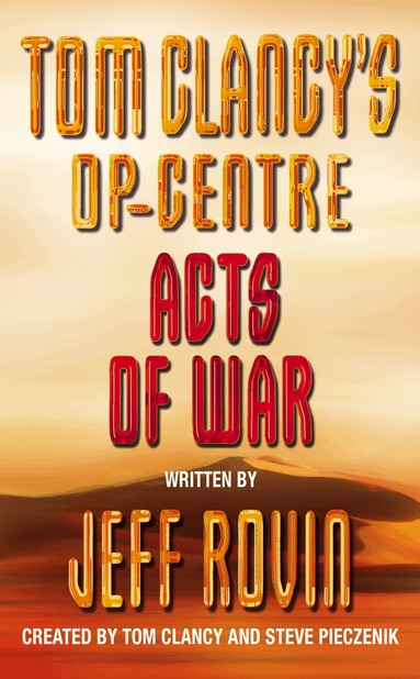 Jeff Rovin - Acts of War, Häftad