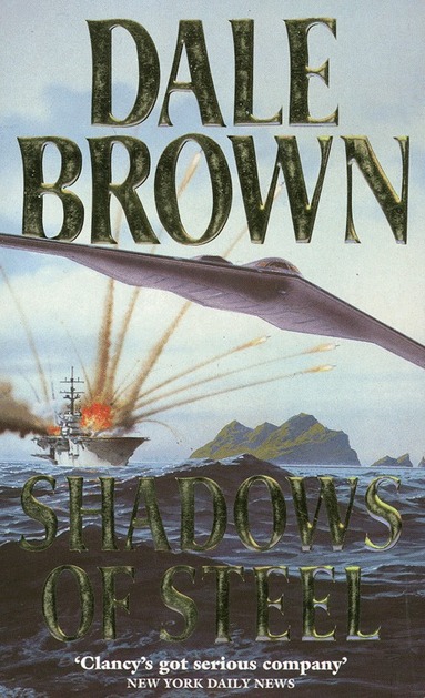 Dale Brown - Shadows of Steel, Häftad