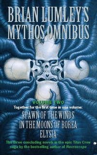 bokomslag Brian Lumleys Mythos Omnibus II