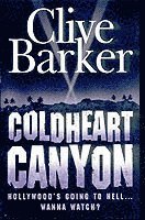 Clive Barker - Coldheart Canyon, Häftad