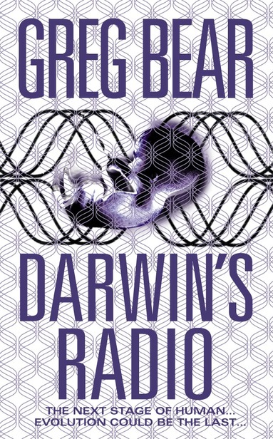 Greg Bear - Darwin’s Radio, Häftad
