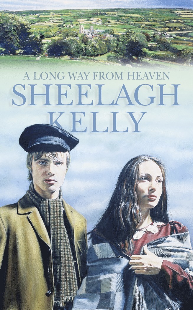 Sheelagh Kelly - Long Way from Heaven, Häftad