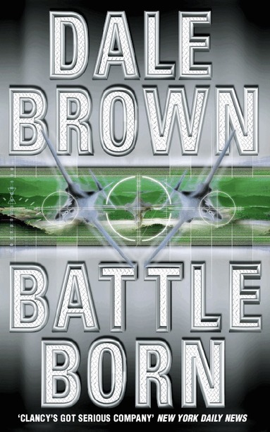 Dale Brown - Battle Born, Häftad