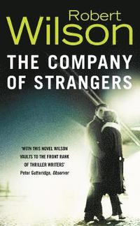 bokomslag The Company of Strangers