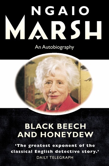 Ngaio Marsh - Black Beech and Honeydew, Häftad