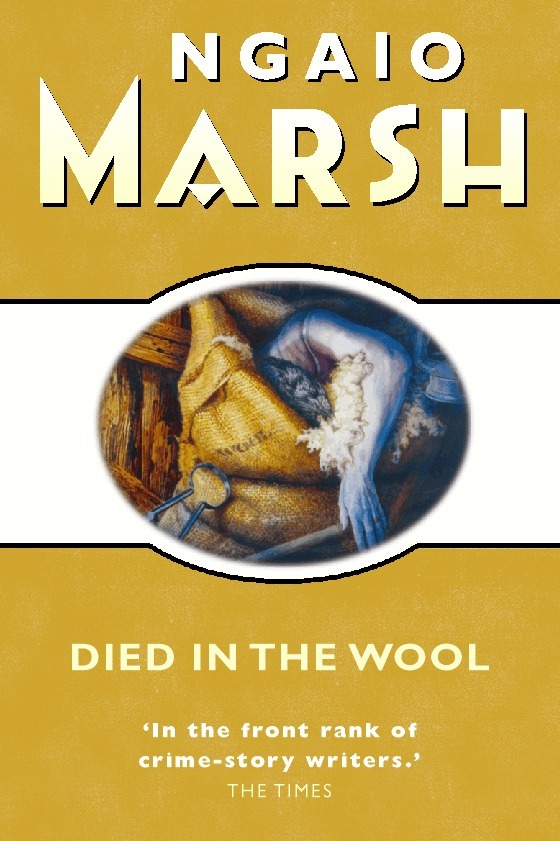 Ngaio Marsh - Died in the Wool, Häftad