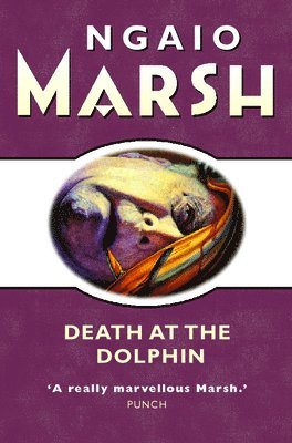 Ngaio Marsh - Death at the Dolphin, Häftad