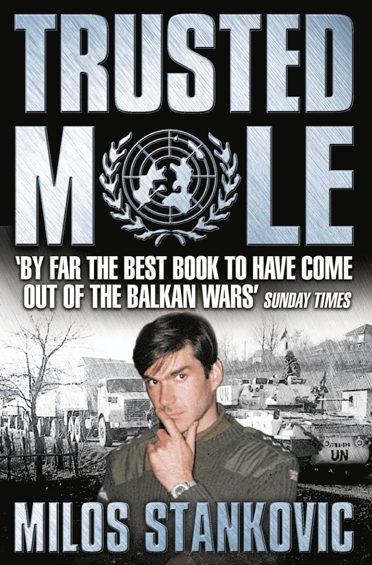Milos Stankovic - Trusted Mole, Häftad