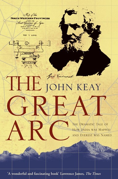 John Keay - Great Arc, Häftad