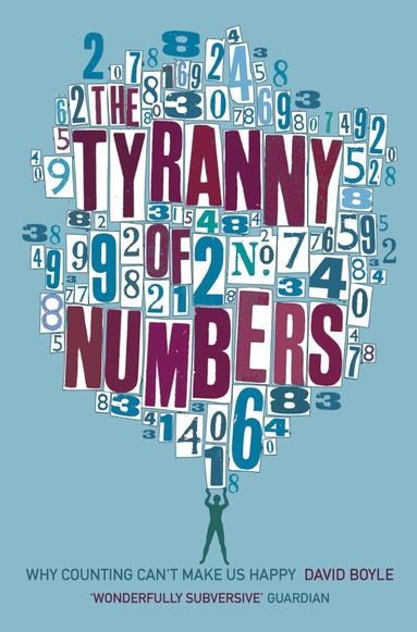 David Boyle - Tyranny of Numbers, Häftad