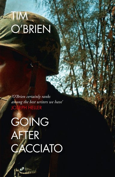 Tim O’Brien - Going After Cacciato, Häftad