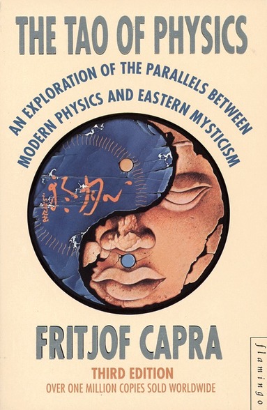 Fritjof Capra - Tao of Physics, Häftad