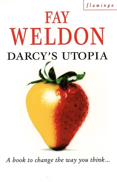 Fay Weldon - Darcy’s Utopia, Häftad