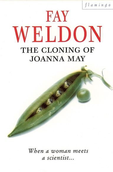 Fay Weldon - Cloning of Joanna May, Häftad