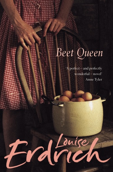 Louise Erdrich - Beet Queen, Häftad