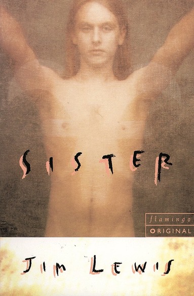 Jim Lewis - Sister, Häftad