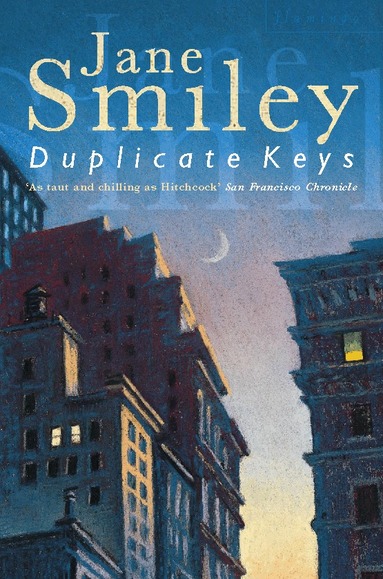 Jane Smiley - Duplicate Keys, Häftad