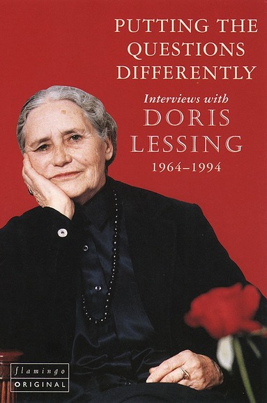 Doris Lessing, Earl G. Ingersoll - Putting the Questions Differently, Häftad