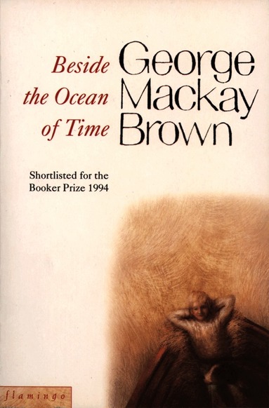 George Mackay Brown - Beside the Ocean of Time, Häftad