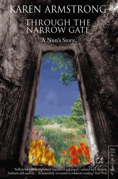 Karen Armstrong - Through the Narrow Gate, Häftad