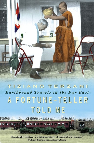 Tiziano Terzani - Fortune-Teller Told Me, Häftad