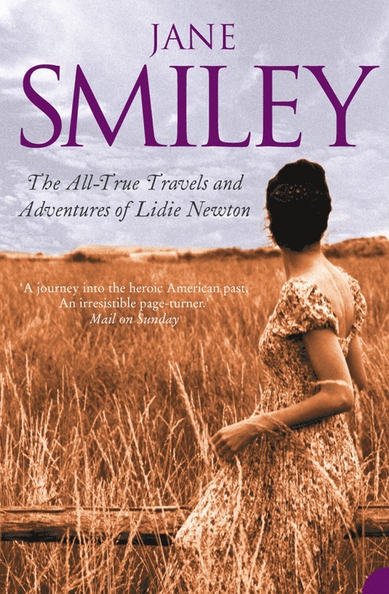 All-True Travels and Adventures of Lidie Newton