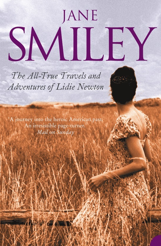 The All-True Travels and Adventures of Lidie Newton 1