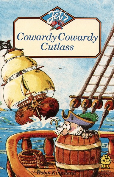 Robin Kingsland - Cowardy Cowardy Cutlass, Häftad