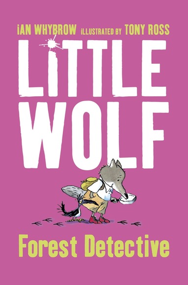 Ian Whybrow - Little Wolf, Forest Detective, Häftad